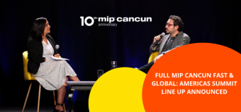 FULL MIP CANCUN FAST & GLOBAL: AMERICAS SUMMIT LINE UP ANNOUNCED